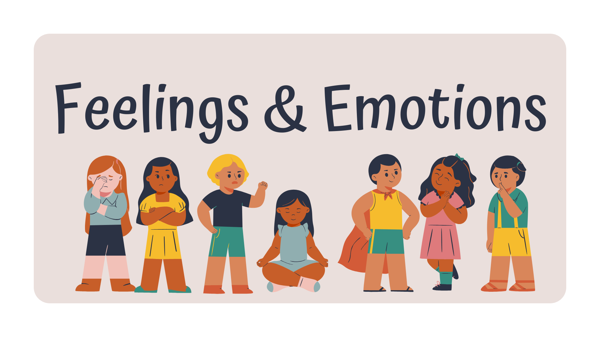 Feelings and Emotions